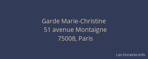 Garde Marie-Christine