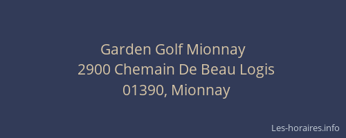 Garden Golf Mionnay