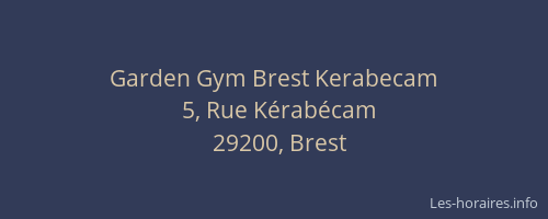 Garden Gym Brest Kerabecam