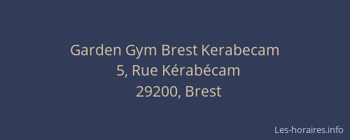 Garden Gym Brest Kerabecam