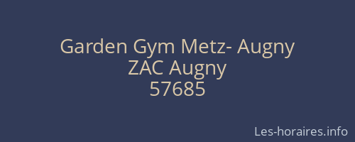 Garden Gym Metz- Augny