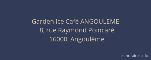 Garden Ice Café ANGOULEME