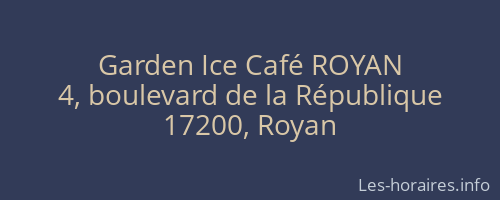 Garden Ice Café ROYAN