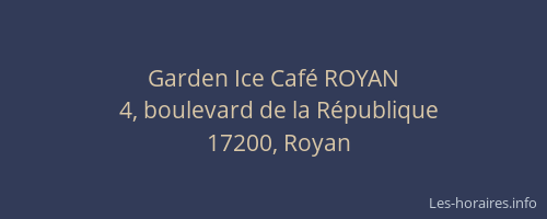 Garden Ice Café ROYAN