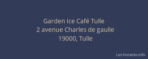Garden Ice Café Tulle
