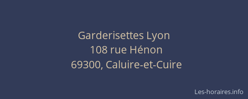Garderisettes Lyon