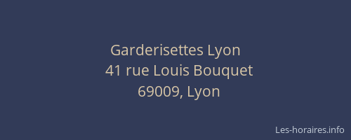 Garderisettes Lyon