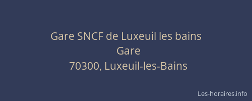 Gare SNCF de Luxeuil les bains
