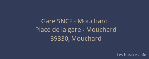 Gare SNCF - Mouchard