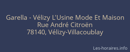 Garella - Vélizy L'Usine Mode Et Maison