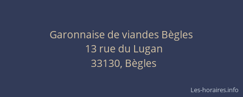 Garonnaise de viandes B&egrave;gles