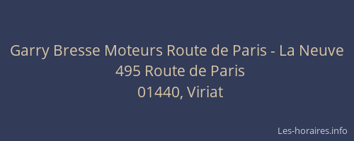 Garry Bresse Moteurs Route de Paris - La Neuve