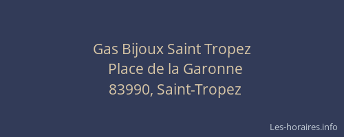 Gas Bijoux Saint Tropez