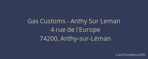 Gas Customs - Anthy Sur Leman