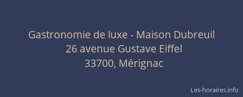Gastronomie de luxe - Maison Dubreuil