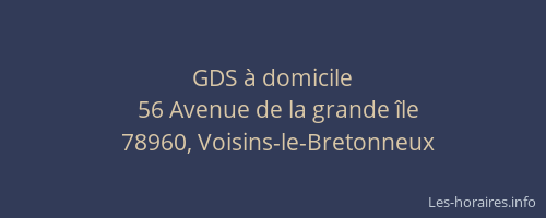 GDS &agrave; domicile