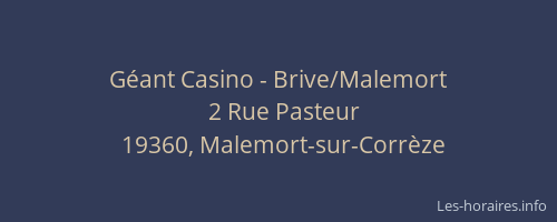 Géant Casino - Brive/Malemort