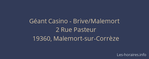 G&eacute;ant Casino - Brive/Malemort