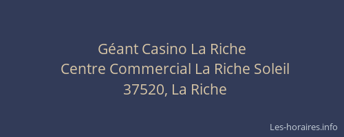 G&eacute;ant Casino La Riche