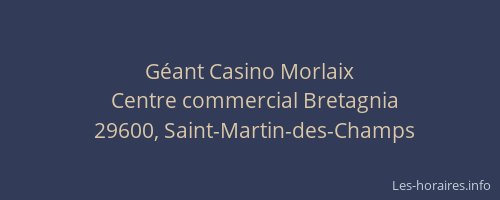 Géant Casino Morlaix