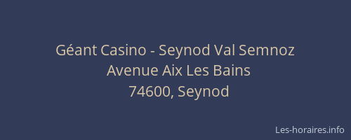 Géant Casino - Seynod Val Semnoz