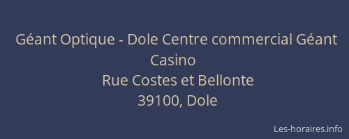 Géant Optique - Dole Centre commercial Géant Casino
