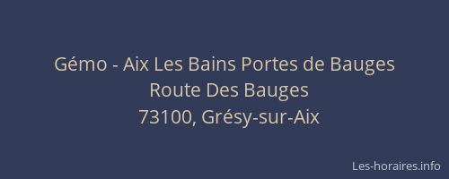 Gémo - Aix Les Bains Portes de Bauges