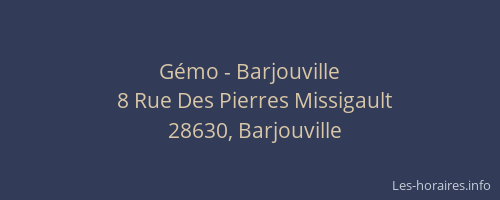 G&eacute;mo - Barjouville