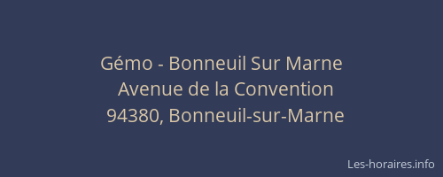 G&eacute;mo - Bonneuil Sur Marne