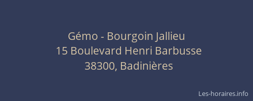 G&eacute;mo - Bourgoin Jallieu