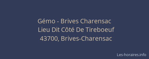 Gémo - Brives Charensac