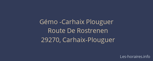 Gémo -Carhaix Plouguer