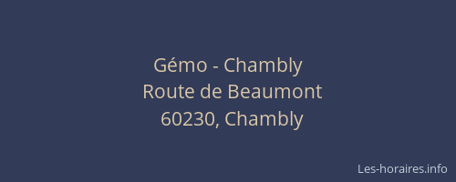 G&eacute;mo - Chambly