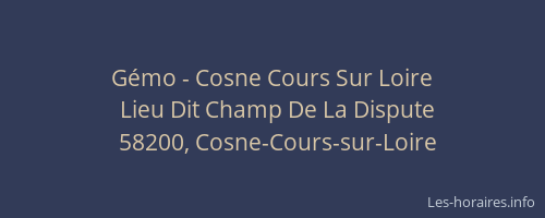 G&eacute;mo - Cosne Cours Sur Loire
