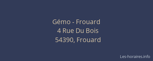 G&eacute;mo - Frouard