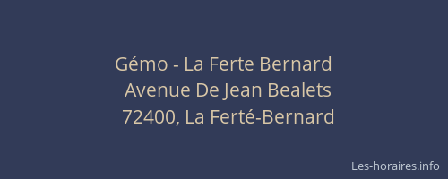 G&eacute;mo - La Ferte Bernard