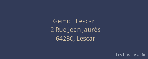 G&eacute;mo - Lescar