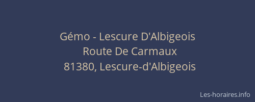 Gémo - Lescure D'Albigeois