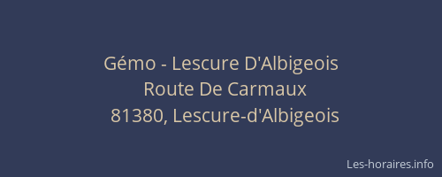 G&eacute;mo - Lescure D'Albigeois