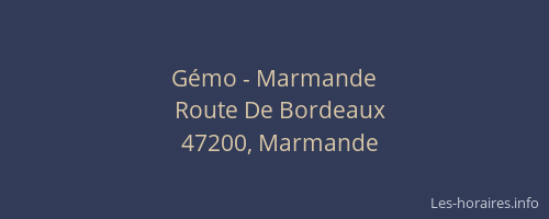 Gémo - Marmande