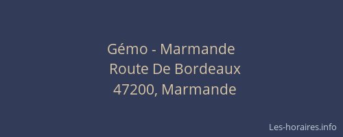 G&eacute;mo - Marmande