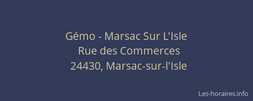G&eacute;mo - Marsac Sur L'Isle