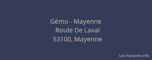 G&eacute;mo - Mayenne