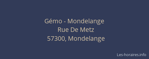 G&eacute;mo - Mondelange