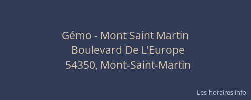 Gémo - Mont Saint Martin