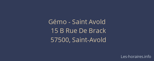 G&eacute;mo - Saint Avold