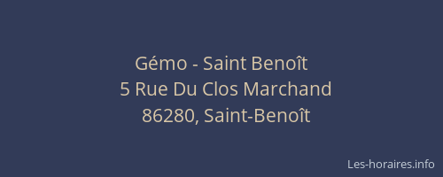 Gémo - Saint Benoît