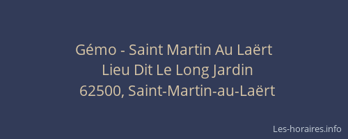 Gémo - Saint Martin Au Laërt