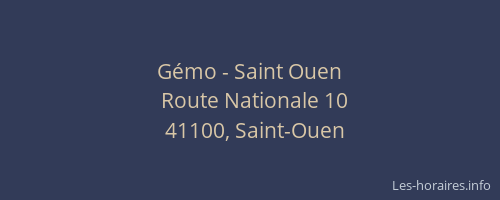G&eacute;mo - Saint Ouen