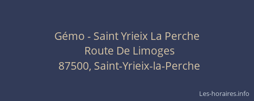 G&eacute;mo - Saint Yrieix La Perche